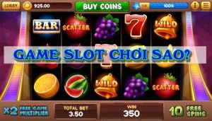 Slot Game là gì? Cách chơi ăn tiền trên Slot Machine cực dễ