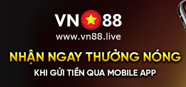khuyến mãi vn88 app mobile